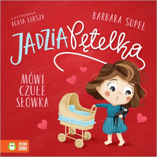 Jadzia Pętelka w.3 mówi czułe słówka 9788382991628 -zdjęcie numer 1