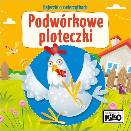 KSIĄŻECZKA Bajeczki o zwierzątkach. Podwórkowe -zdjęcie numer 1