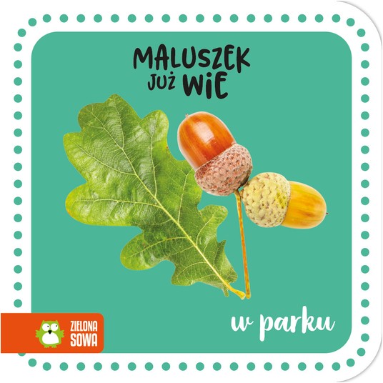 KSIĄŻECZKA Maluszek już wie. W parku -zdjęcie numer 1