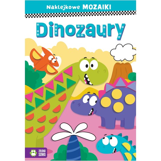 KSIĄŻECZKA Naklejkowe mozaiki. Dinozaury 7637 -zdjęcie numer 1