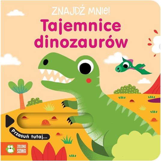 KSIĄŻECZKA Znajdź mnie! Tajemnice dinozaurów 6821 -zdjęcie numer 1