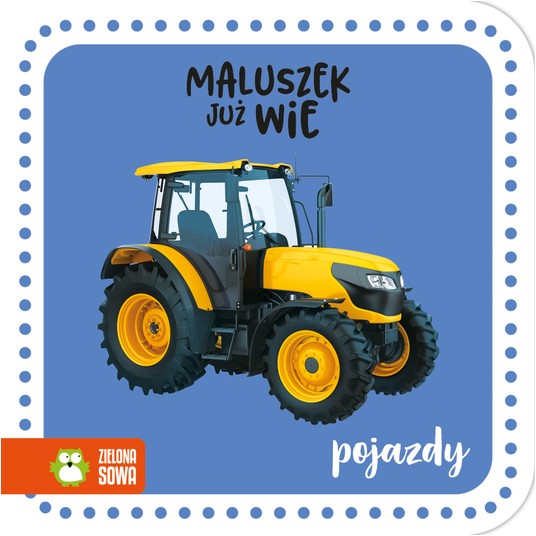 Maluszek już wie. Pojazdy 9788382406771 -zdjęcie numer 1
