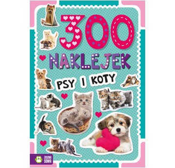 300 naklejek w2. Psy i koty 9788382991574