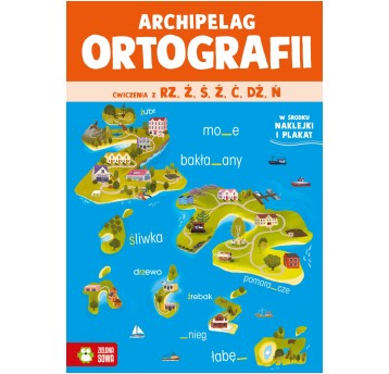 ARCHIPELAG ORTOGRAFII. ĆWICZENIA Z RZ,Ż 0454