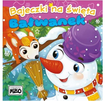 Bajeczki na święta. Bałwanek 8179