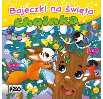 Bajeczki na święta. Choinka 8186