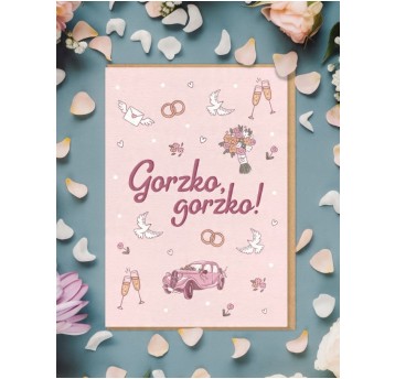 GORZKO, GORZKO! kartka ślubna 3303