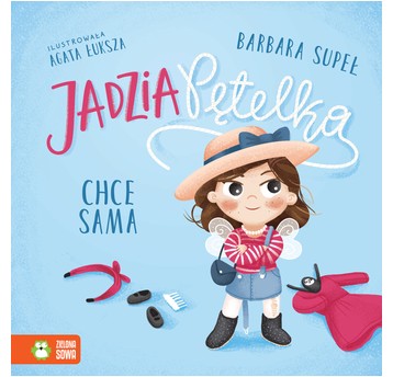 Jadzia Pętelka w.3 chce sama 9788382409925