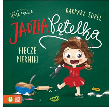 Jadzia Pętelka w.3 piecze pierniki 9788382990942