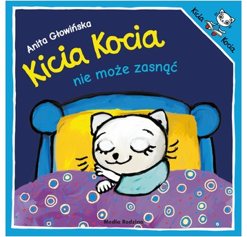 KICIA KOCIA NIE MOŻE ZASNĄĆ 2093