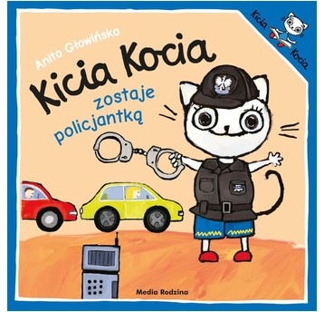 KICIA KOCIA ZOSTAJE POLICJANTKĄ 0853