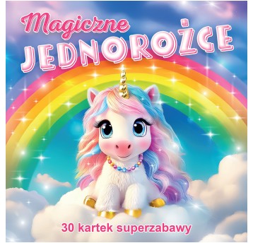 KOLOROWANKA MAGICZNE JEDNOROŻCE 30 KARTEK 5263