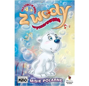 KOLOROWANKA Z wody wyczarowane - misie polarne