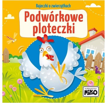 KSIĄŻECZKA Bajeczki o zwierzątkach. Podwórkowe