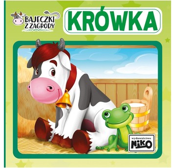 KSIĄŻECZKA Bajeczki z zagrody. Krówka 5906