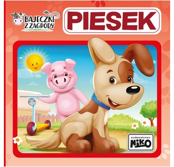 KSIĄŻECZKA Bajeczki z zagrody. Piesek 5883
