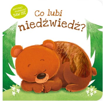 KSIĄŻECZKA Co lubi niedźwiedź?