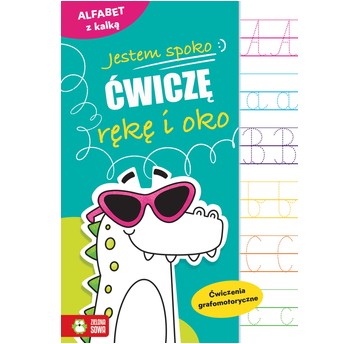 KSIĄŻECZKA Jestem spoko. Alfabet z kalką 5961