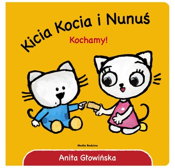 KSIĄŻECZKA KICIA KOCIA I NUNUŚ KOCHAMY! 3892