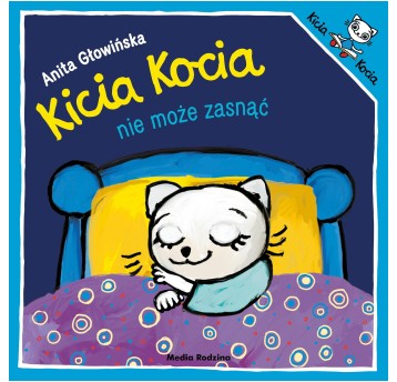 KSIĄŻECZKA KICIA KOCIA NIE MOŻE ZASNĄĆ 9481