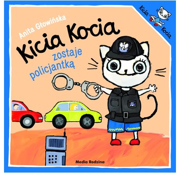 KSIĄŻECZKA KICIA KOCIA ZOSTAJE POLICJANTKĄ 7968