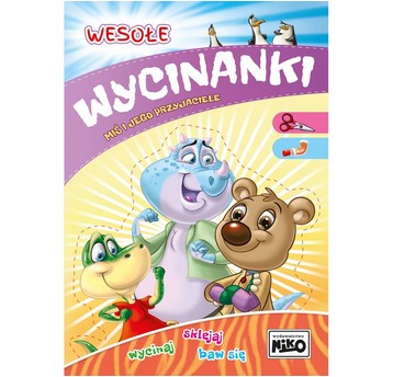 KSIĄŻECZKA Wesołe wycinanki Miś i jego przyjaciele