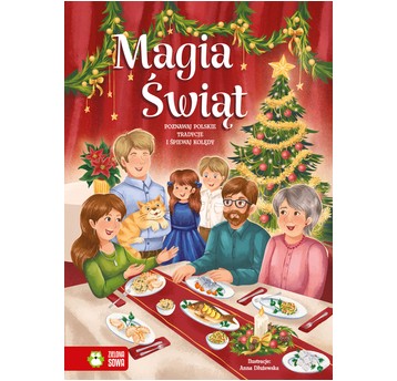 Magia Świąt. Poznawaj polskie tradycje 7538