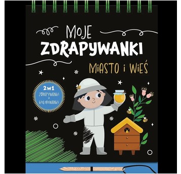 MIASTO I WIEŚ. MOJE ZDRAPYWANKI KS97399