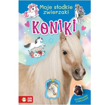 Moje słodkie zwierzaki. Koniki 3110