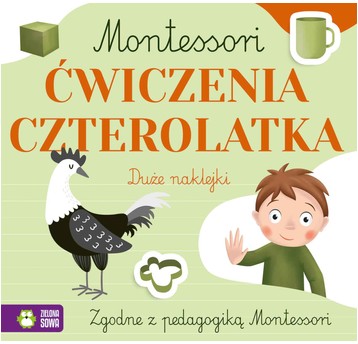 Montessori. Ćwiczenia czterolatka 9788382406276