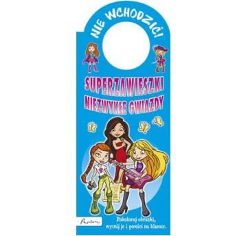 SUPERZAWIESZKI.NIE WCHODZIĆ!NIEZWYKŁE GWIAZDY 0535