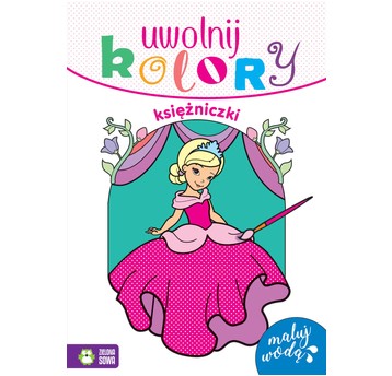 Uwolnij kolory. Księżniczki nw 9788382991109
